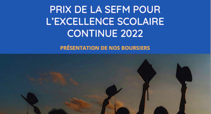 Prix de la SEFM pour l'excellence scolaire continue 2022